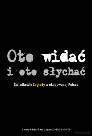 Oto widać i oto słychać - Barbara Engelking, Tadeusz Epsztein [KSIĄŻKA]