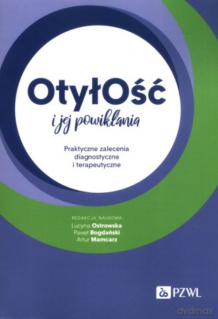 Otyłość i jej powikłania [KSIĄŻKA]