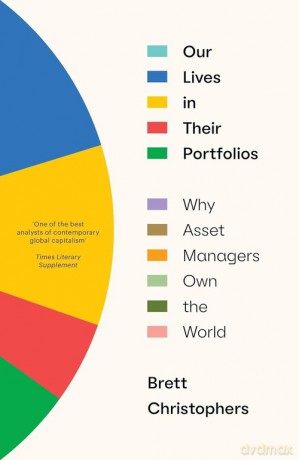 Our Lives in Their Portfolios - Brett Christophers [KSIĄŻKA]