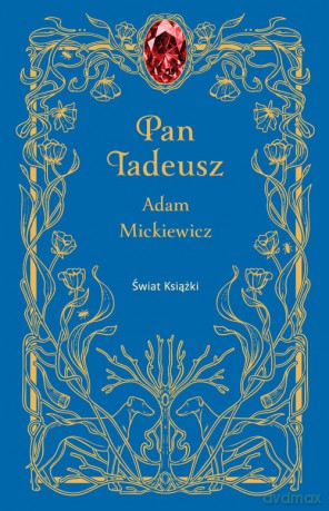 Pan Tadeusz - Adam Mickiewicz [KSIĄŻKA]