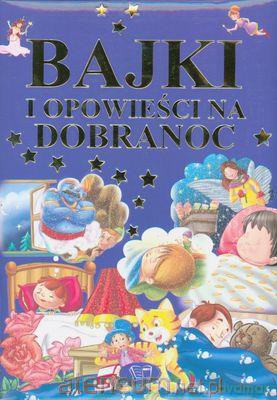 Baśnie I Opowiadania Na Dobranoc Tw [KSIĄŻKA]