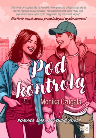 Pod kontrolą - Monika Czugała [KSIĄŻKA]