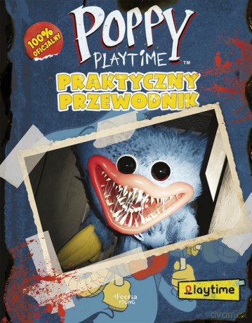 Poppy Playtime. Praktyczny przewodnik [KSIĄŻKA]