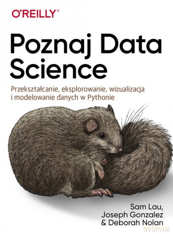 Poznaj Data Science - Deborah Nolan, Joseph Gonzalez [KSIĄŻKA]