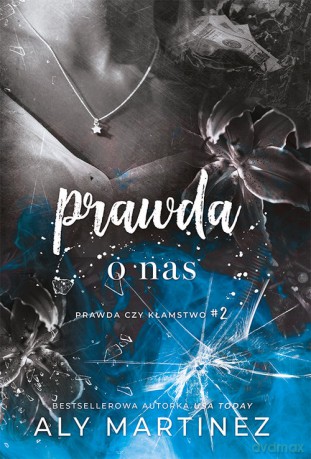 Prawda o nas - Aly Martinez [KSIĄŻKA]