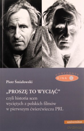 Proszę to wyciąć, - Piotr Śmiałowski [KSIĄŻKA]