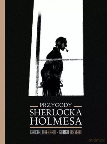 Przygody Sherlocka Holmesa - Berardi Giancarlo [KOMIKS]