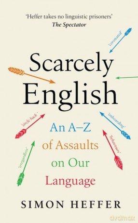 Scarcely English - Simon Heffer [KSIĄŻKA]