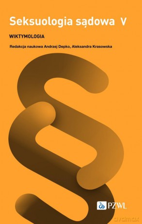 Seksuologia sądowa (Tom 5) [KSIĄŻKA]