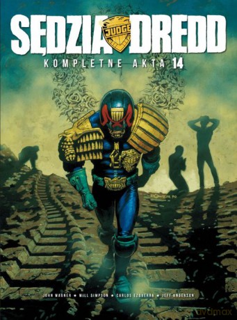 Sędzia Dredd Kompletne akta 14 - John Wagner, Carlos Ezquerra [KOMIKS]