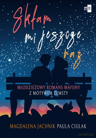 Skłam mi jeszcze raz - Magdalena Jachnik, Paula Ciulak [KSIĄŻKA]