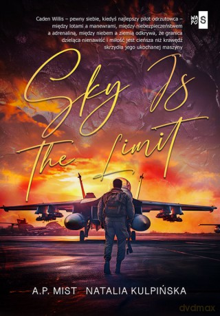 Sky Is the Limit - A.P. Mist, Natalia Kulpińska [KSIĄŻKA]