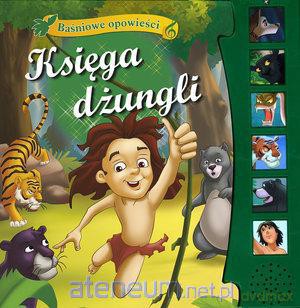 Baśniowe opowieści - Księga dżungli [KSIĄŻKA]