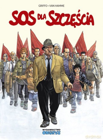 SOS dla szczęścia - Hamme Van, Griffo Jean; [KOMIKS]