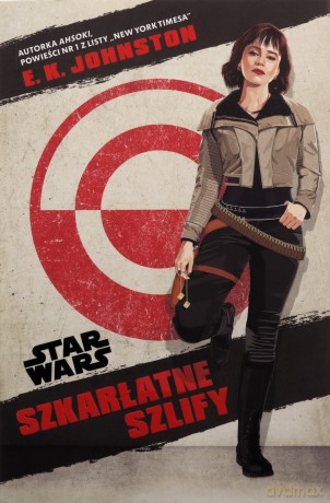 Star Wars. Szkarłatne szlify - E.K. Johnston [KSIĄŻKA]