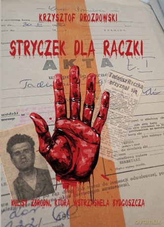 Stryczek dla Rączki - Krzysztof Drozdowski [KSIĄŻKA]