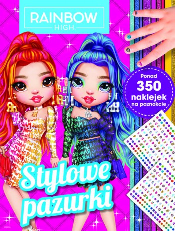 Stylowe pazurki. Rainbow High [KSIĄŻKA]