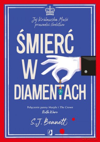 Śmierć w diamentach. - S.J. Bennett [KSIĄŻKA]