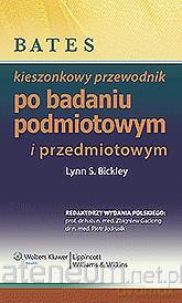 Bates - kieszonkowy przewodnik po badaniu... [KSIĄŻKA]