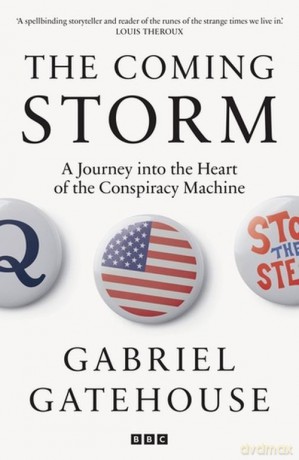 The Coming Storm - Gabriel Gatehouse [KSIĄŻKA]