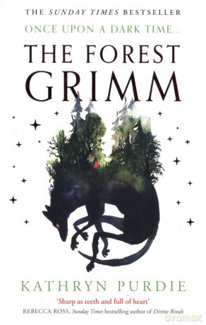 The Forest Grimm - Kathryn Purdie [KSIĄŻKA]