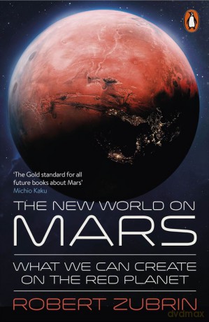 The New World on Mars - Robert Zubrin [KSIĄŻKA]