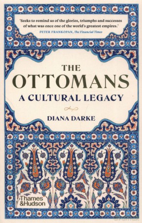 The Ottomans - Diana Darke [KSIĄŻKA]