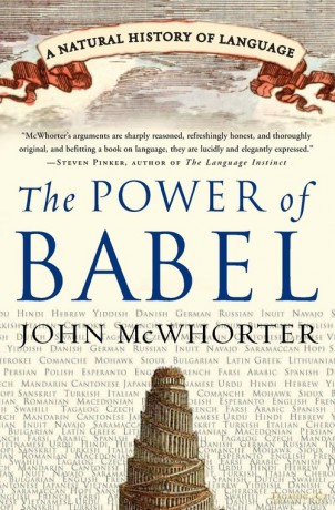 The Power of Babel - John McWhorter [KSIĄŻKA]