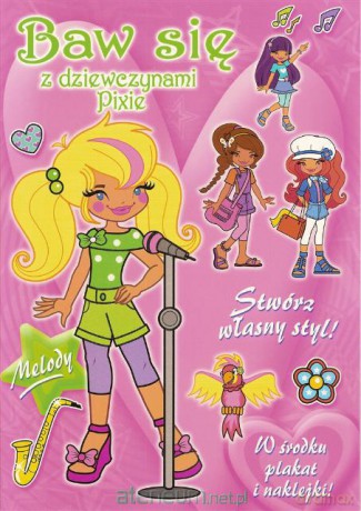 Baw się z dziewczynami Pixie - Melody [KSIĄŻKA]