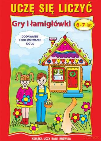 Uczę się liczyć Gry i łamigłówki 6-7 lat - Beata Guzowska [KSIĄŻKA]