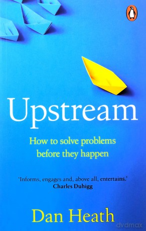 Upstream - Dan Heath [KSIĄŻKA]