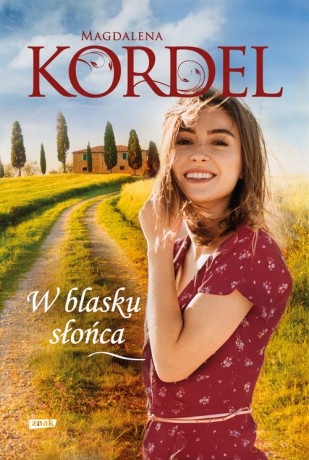 W blasku słońca - Magdalena Kordel [KSIĄŻKA]