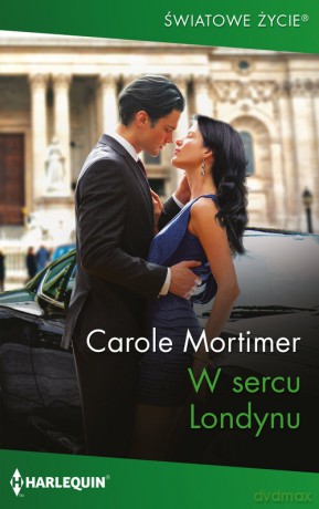 W sercu Londynu - Carole Mortimer [KSIĄŻKA]