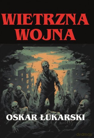 Wietrzna wojna - Oskar Łukarski [KSIĄŻKA]
