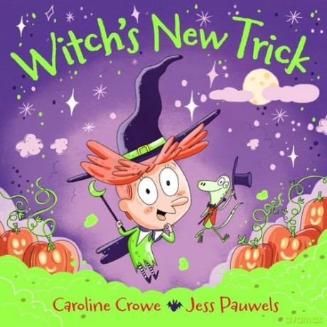Witch's New Trick - Caroline Crowe [KSIĄŻKA]