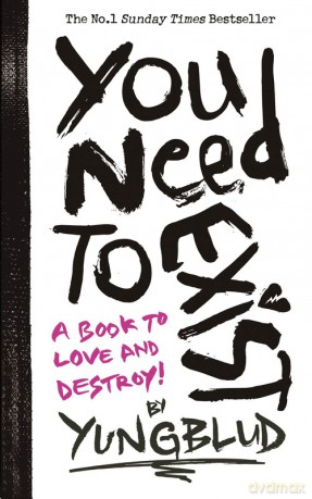 You Need To Exist - Yungblud [KSIĄŻKA]