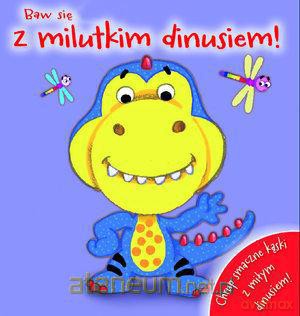 Baw się z milutkim dinusiem! [KSIĄŻKA]