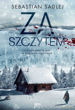 Za szczytem - Sebastian Sadlej [KSIĄŻKA]