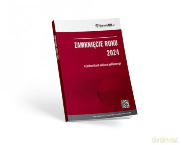Zamknięcie roku 2024 w jednostkach sektora publicznego - Barbara Jarosz, Izabela Świderek [KSIĄŻKA]