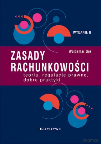 Zasady rachunkowości - Waldemar Gos [KSIĄŻKA]