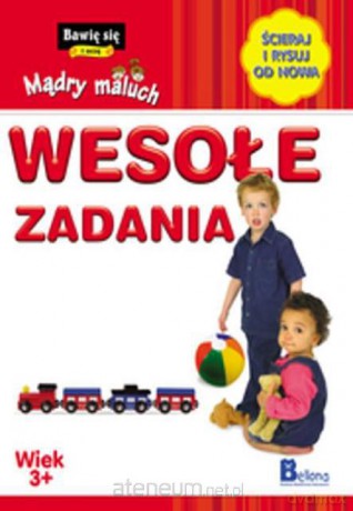 Bawię się i uczę. Mądry maluch. Wesołe zadania [KSIĄŻKA]