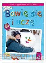 Bawię się i uczę. Rocz przygotowanie KP 2 [KSIĄŻKA]