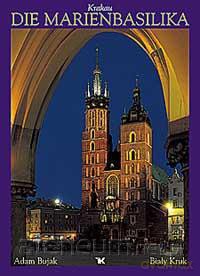 Bazylika Mariacka - Die Marienbasilika [KSIĄŻKA]