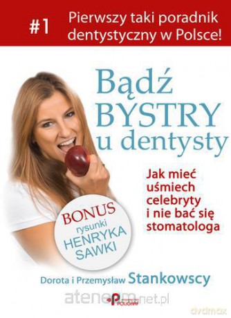 Bądź bystry u dentysty [KSIĄŻKA]