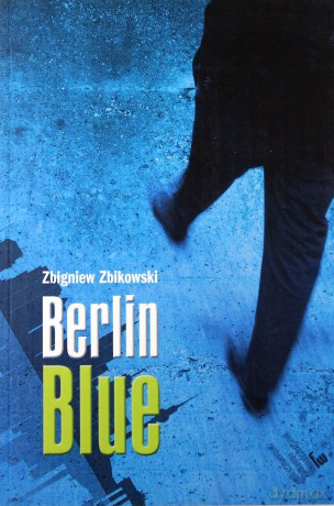 Berlin Blue [KSIĄŻKA]