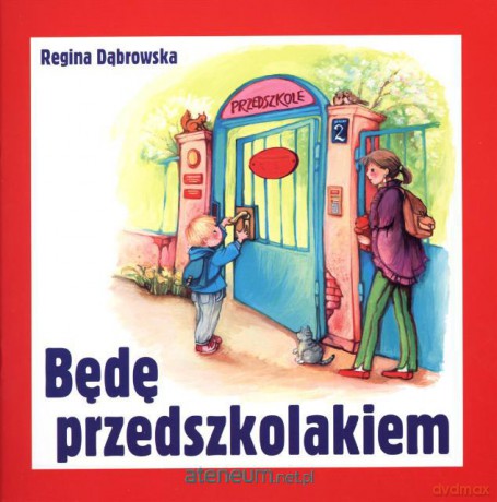 Będę przedszkolakiem [KSIĄŻKA]