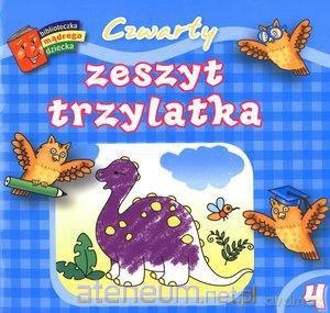 Bibl. mądrego dziecka - Czwarty zeszyt trzylatka [KSIĄŻKA]