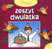Biblioteczka mądrego dziecka - Trzeci zeszyt dwulatka [KSIĄŻKA]