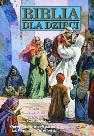Biblia dla dzieci [KSIĄŻKA]