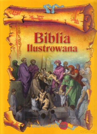 Biblia Ilustrowana [KSIĄŻKA]